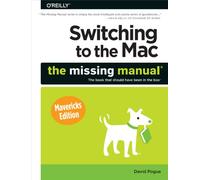 Switching to the Mac: The Missing Manual, Mavericks Edition