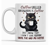 Switzer Kreations Grumpy Black Cat Mug, Coffee Spelled Backwards Is Eeffoc, Just Know That I Don't Give Eeffoc Until I've Had My Coffee, Funny Mugs, Sarcasm, Any Occasion Gift, White - 11 Oz Novelty