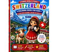 Switzerland Coloring Book for Kids: Learn While Coloring • Explore the World (kawaii travel Adventures)