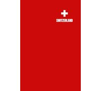 Switzerland Cross Minimal Design Notebook: Swiss Flag Color Red Background