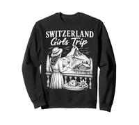 Switzerland Girls Trip Alpine Adventure Sweatshirt