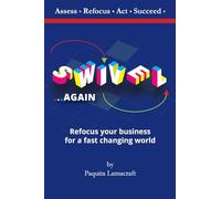 SWIVEL Again: Refocus your business for a fast changing world