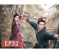 Sword and Fairy 1 EP32