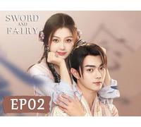 Sword and Fairy EP02