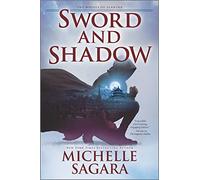 Sword and Shadow: 2 (The Wolves of Elantra)