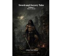 Sword-and-Sorcery Tales: Volume 2