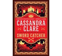 Sword Catcher (The Chronicles of Castellane)