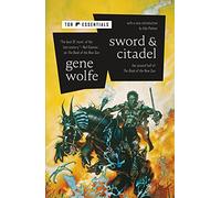 Sword & Citadel: The Second Half of the Book of the New Sun: 2