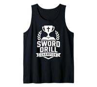 Sword Drill Champion Funny Christian Inside Joke Tank Top