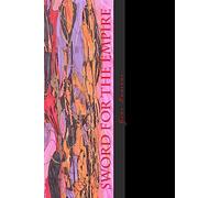 Sword for the Empire: Volume 3 (Dirshan, Tilter of Worldes)