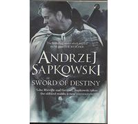 Sword of Destiny by Andrzej Sapkowski (2015-05-21)