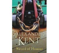 Sword Of Honour : (The Richard Bolitho adventures: 25)