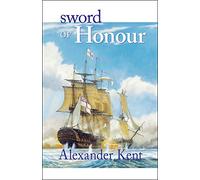 Sword of Honour: The Richard Bolitho Novels: 23