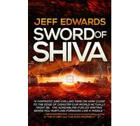 Sword of Shiva: 3 (USS Towers Trilogy)