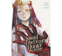 Sword of the Demon Hunter: Kijin Gentosho (Manga) Vol. 2: Kijin Gentosho 2