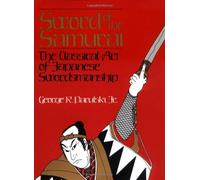 Sword of the Samurai: The Classical Art of Japanese Swordsmanship