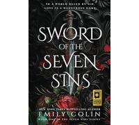 Sword of the Seven Sins: A YA Romantic Dystopian Fantasy (The Seven Sins Series)
