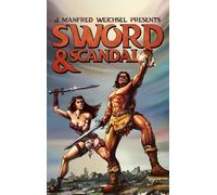 Sword & Scandal: 1 (The Scandal Anthology)