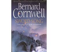 Sword Song: The Battle for London (Saxon Tales, 4)