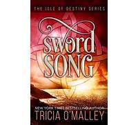 Sword Song: The Isle of Destiny Series: Volume 2