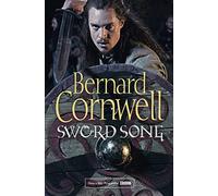 Sword Song: The Sunday Times bestselling historical fiction adventure: Book 4 (The Last Kingdom Series)