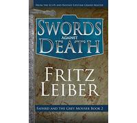 [ Swords Against Death Leiber, Fritz ( Author ) ] { Paperback } 2014