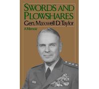 Swords And Plowshares: A Memoir