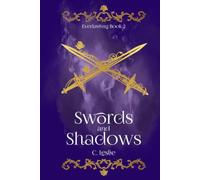 Swords and Shadows: Everlasting Book 2 (Everlasting Series)