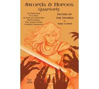 Swords & Heroes Quarterly Q-1 2025