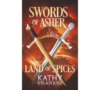 Swords of Asher: Land of Spices