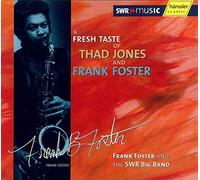 Swr Big Band Jones - FRESH TASTE OF THAD JONES AND FRANK FOSTER