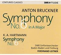 Swr Sinfonieorchester - Anton Bruckner: Symphony No. 6 in A Major, K.A. Hartmann: Symphony No. 6