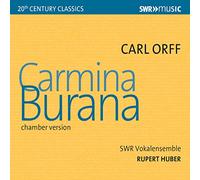 Swr Vokalensemble - Carl Orff: Carmina Burana (Chamber Version)
