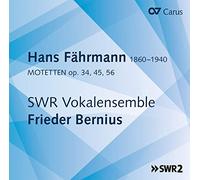 SWR Vokalensemble; Frieder Bernius - Hans Fahrmann: Motets