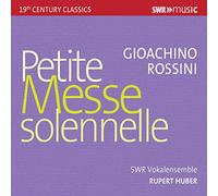 Swr Vokalensemble/Huber - Gioachino Rossini: Petite Messe solennelle