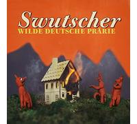 Swutscher - Wilde Deutsche Prärie