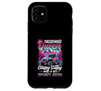 SXS UTV Passenger an Queen Classy Sassy And Bit Smart Assy Case for iPhone 11