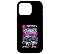 SXS UTV Passenger an Queen Classy Sassy And Bit Smart Assy Case for iPhone 16 Pro