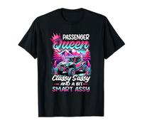 SXS UTV Passenger an Queen Classy Sassy and Bit Smart Assy T-Shirt