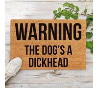 SXU Funny Doormat 'The Dog's A Dickhead' | 16x24 Inch | Non-Slip | Water-Resistant | Spot Clean Only