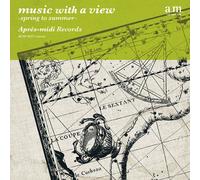 ‰¹Šy‚Ì‚ ‚é•-Œi `t‚©‚ç‰Ä‚Ö` / music with a view -spring to summer-