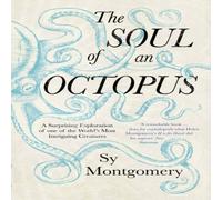 Sy Montgomery The Soul of an Octopus Paperback Book in White Sy Montgomery White