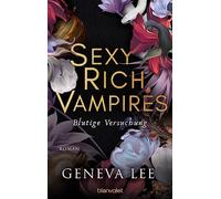 sy Rich Vampires - Blutige Versuchung: Roman , Lee, Thon.