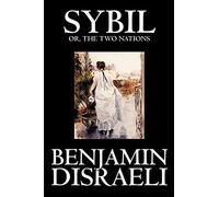 Sybil, or the Two Nations