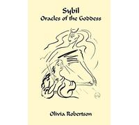 Sybil: Oracles of the Goddess