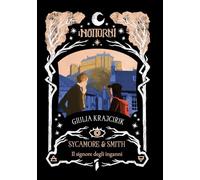 Sycamore e Smith. Il signore degli inganni (I Notturni)