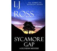 Sycamore Gap: A DCI Ryan Mystery: Volume 2 (The DCI Ryan Mysteries)
