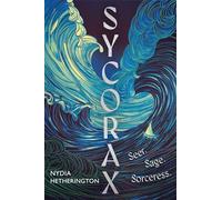 Sycorax: a captivating reimagining of Shakespeare's most powerful witch