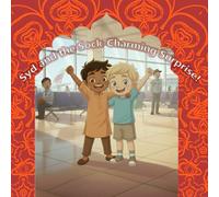 Syd and the Sock-Charming Surprise!: When Snake Charming Goes Wrong… and Socks Come Alive!