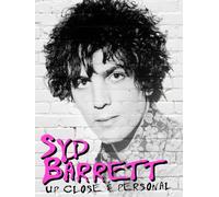 Syd Barrett: Up Close and Personal